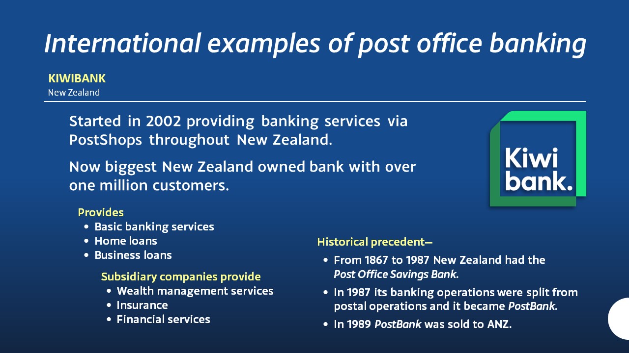 Kiwibank started in 2002 providing banking services via PostShops throughout New Zealand